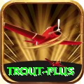 trout - Turbo Earning App